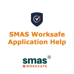 SMAS Worksafe Accreditation & Application Help