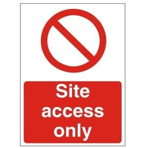 Site Access Only - Health and Safety Sign