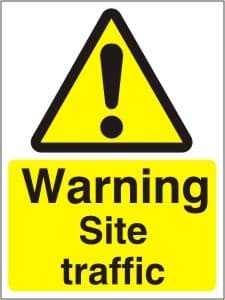Warning Site Traffic - Health and Safety Sign