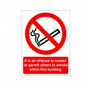 It Is An Offence To Smoke Or Permit Others To Smoke Within This Building - Health and Safety Sign