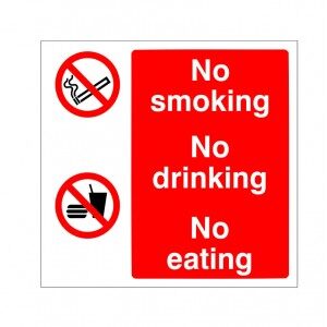 No Smoking No Eating No Drinking - Health and Safety Sign (PRM.01)