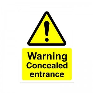 Warning Concealed Entrance - Health and Safety Sign