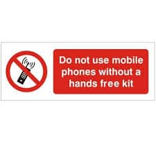 Do Not Use Mobile Phones Without A Hands Free Kit - Health and Safety Sign (PRG.31)