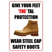 give-your-feet-toe-tal-protection-funny-health-safety-sign-joke040-200x300mm-4211-p