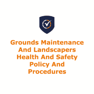 grounds-maintenance-landscapers-health-and-safety-policy-and-procedures-1131-p