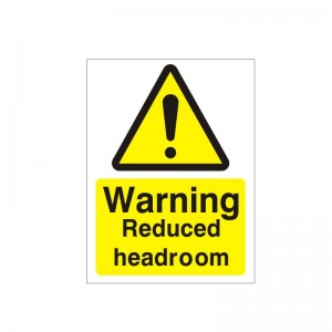 Warning Reduced Headroom - Health and Safety Sign