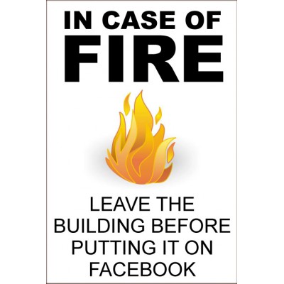 in-case-of-fire-facebook-funny-health-safety-sign-joke016-200x300mm-4182-p