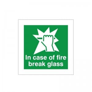In Case Of Fire Break Glass - Fire Exit Health and Safety Sign (FED.24)