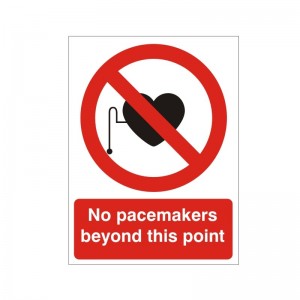 No Pacemakers Beyond This Point - Health and Safety Sign (PRA.37)