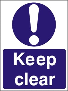 Keep Clear - Health and Safety Sign (MAA.06)