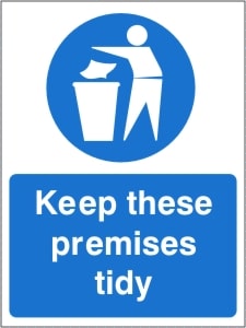 Keep these Premises Tidy - Health and Safety Sign (MAG.09)
