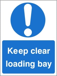 Keep Clear Loading Bay - Health and Safety Sign (MAG.16)
