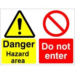 Danger Hazard Area Do Not Enter - Health and Safety Sign (MUL.86)