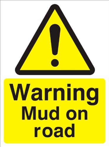 Warning Mud On Road - Health and Safety Sign
