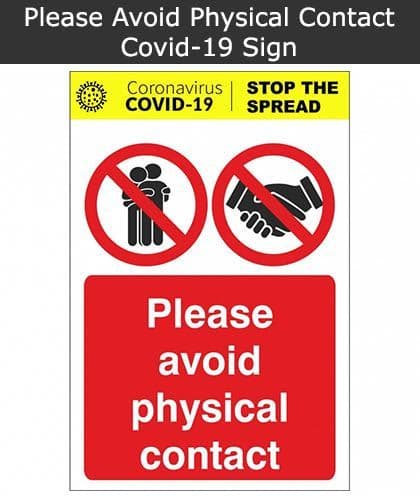 Please Avoid Physical Contact Covid-19 Sign