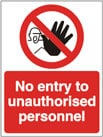 No Entry to Unauthorised Personnel - Health & Safety Sign (PRA.01)