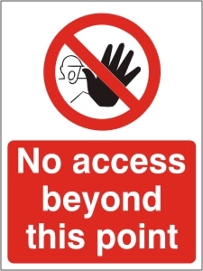 No Access Beyond This Point - Health & Safety Sign (PRA.13)