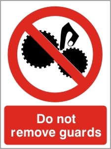 Do Not Remove Guards - Health & Safety Sign (PRG.07)