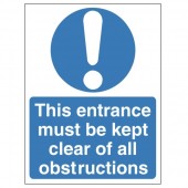This Entrance Must Be Kept Clear Of All Obstructions - Health and Safety Sign