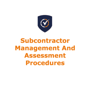 Subcontractor Management and Assessment Procedures