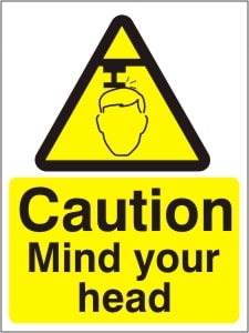 Caution Mind Your Head - Health and Safety Sign