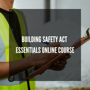 building safety act essentials online course