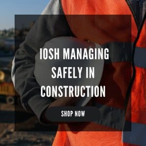 IOSH Managing Safely in Construction