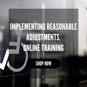 Implementing Reasonable Adjustments Online Training Course