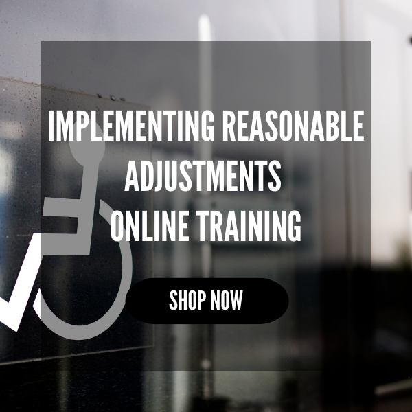 Implementing Reasonable Adjustments Online Training Course