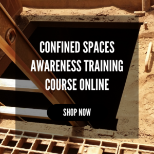 Confined Spaces Awareness Training Course Online